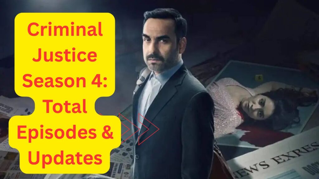 Criminal Justice Season 4 Total Episode Details & Series Breakdown